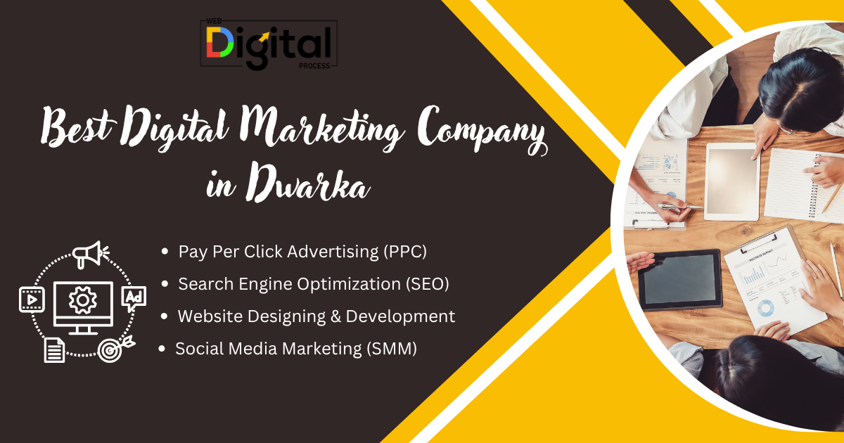 How to Choose the Best Digital Marketing Company in Dwarka